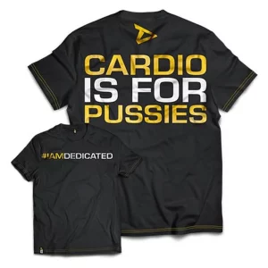 Dedicated Apparel T-Shirt Cardio is for Pussies