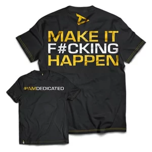 Dedicated Apparel T-Shirt Make it Happen