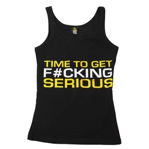 Dedicated Apparel Women Tank Top Time to get Serious